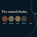 Five natural shades.' above five circular makeup color swatches labeled Brown, Ash Brown, Taupe, Charcoal, and Black.