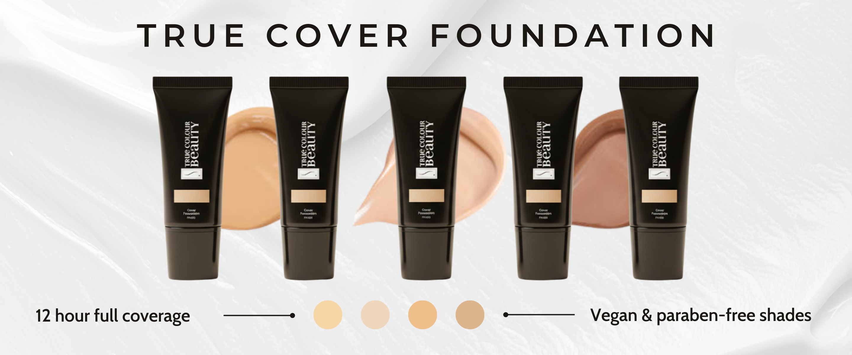 Set of black foundation tubes with a beige shade swatch on a white background, labeled 'True Cover Foundation'.