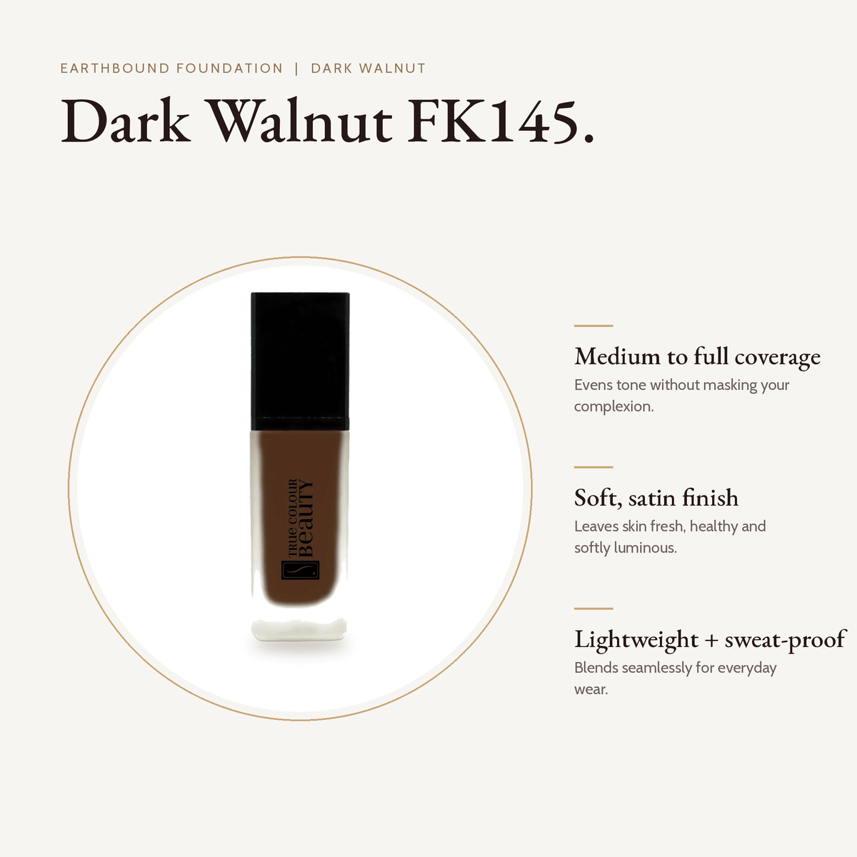 Earthbound Liquid Foundation Dark Walnut bottle with key benefits