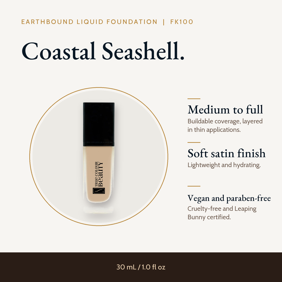 Earthbound Liquid Foundation | Coastal Seashell | FK100