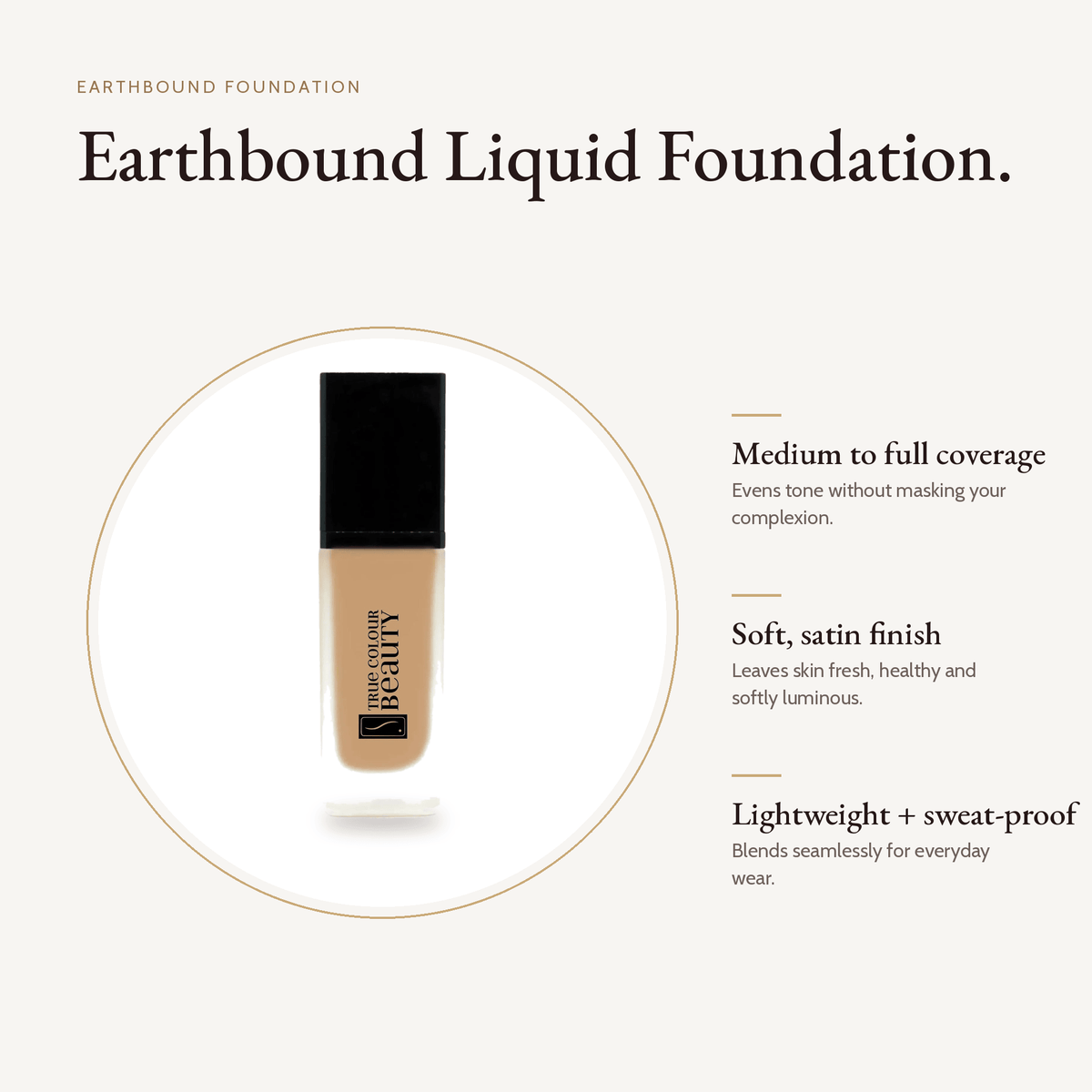 Earthbound Liquid Foundation bottle with key benefits