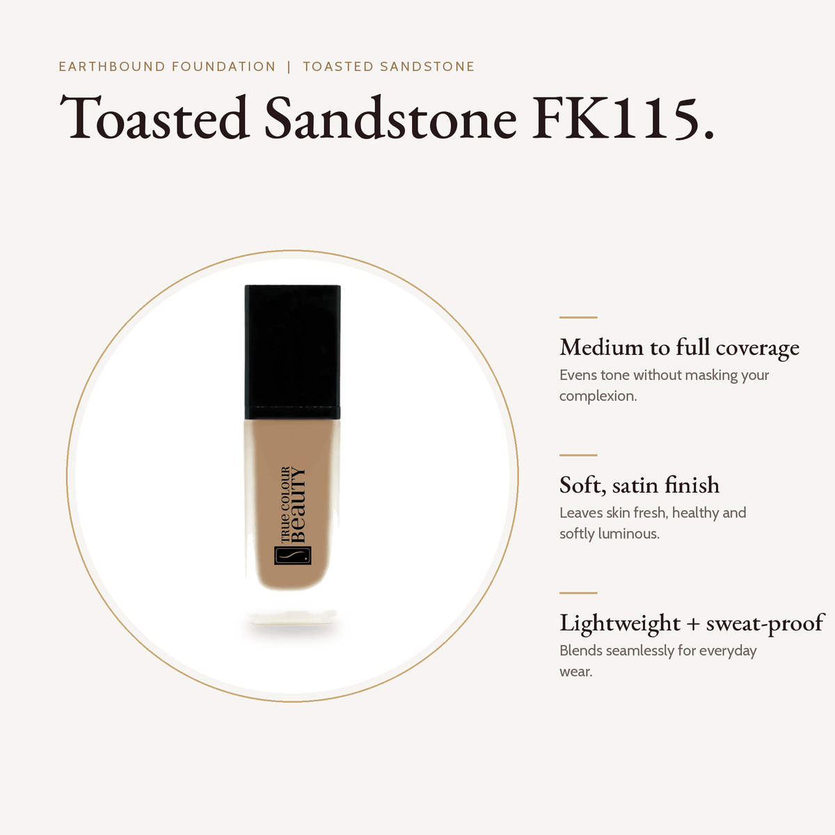 Earthbound Liquid Foundation Toasted Sandstone bottle with key benefits