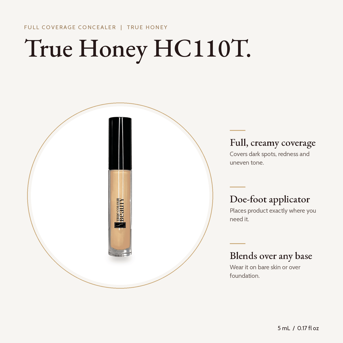 Full Coverage Concealer True Honey HC110T, 5 mL, with key benefits