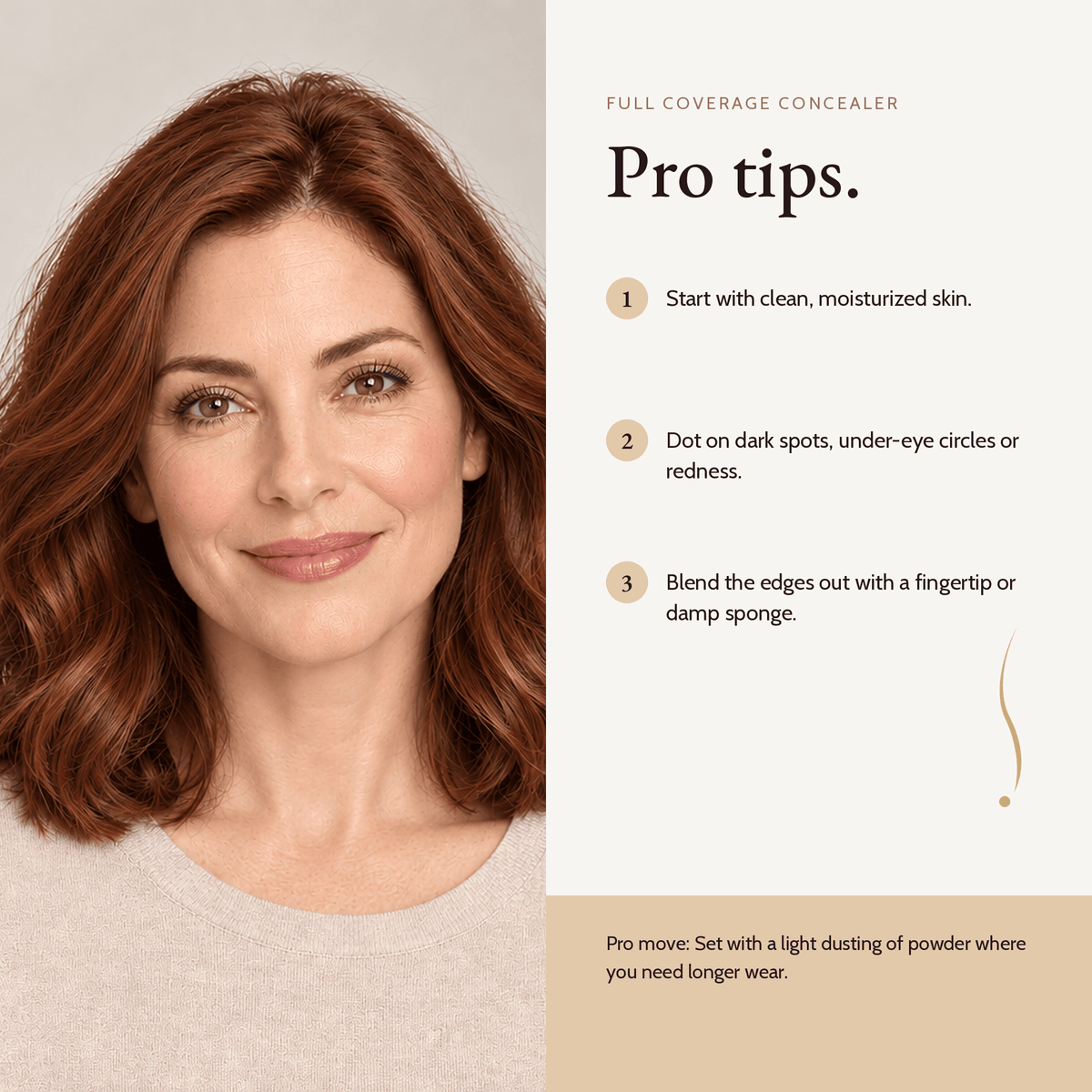 How to apply Full Coverage Concealer, pro tips