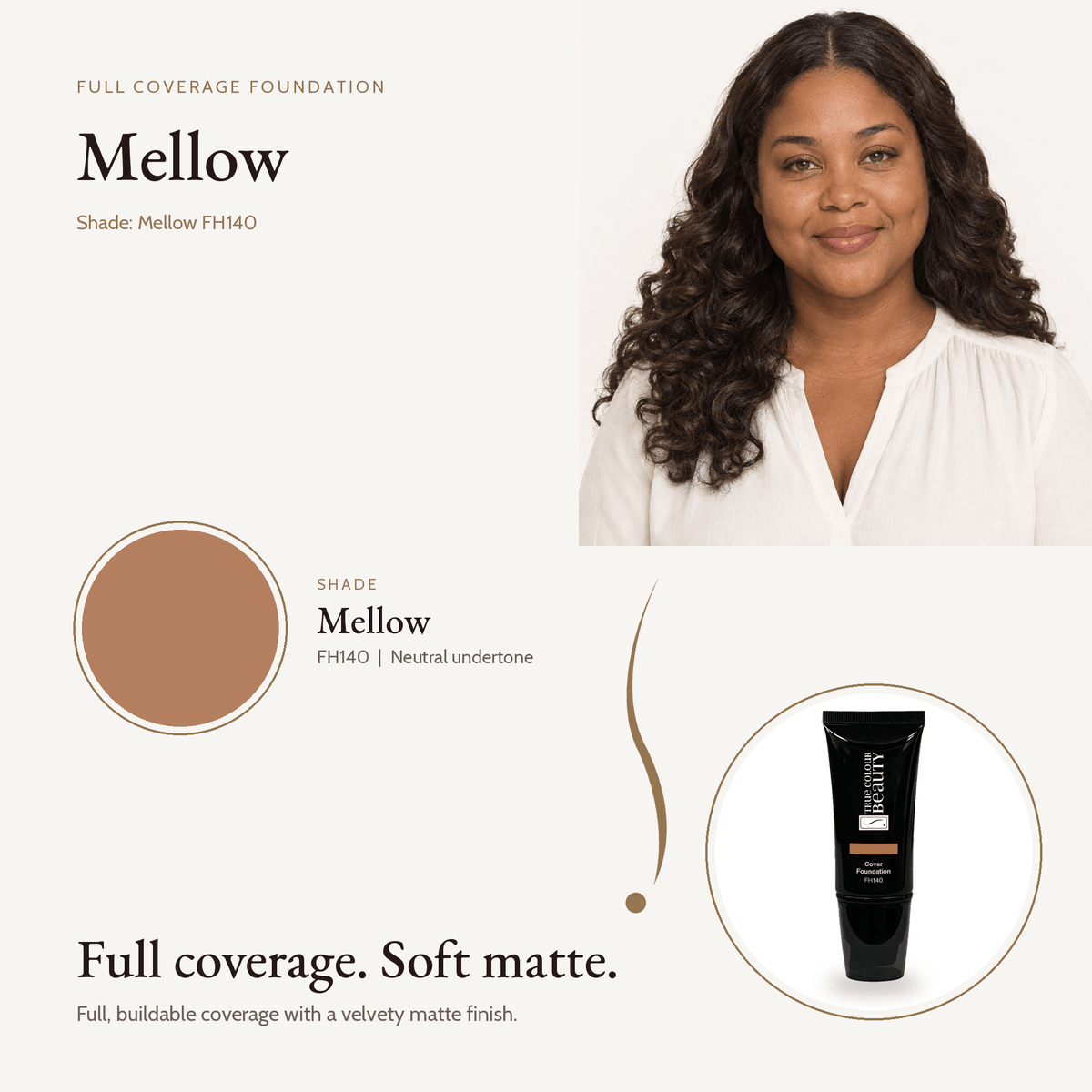 Mellow FH140 shade swatch and tube, neutral undertone