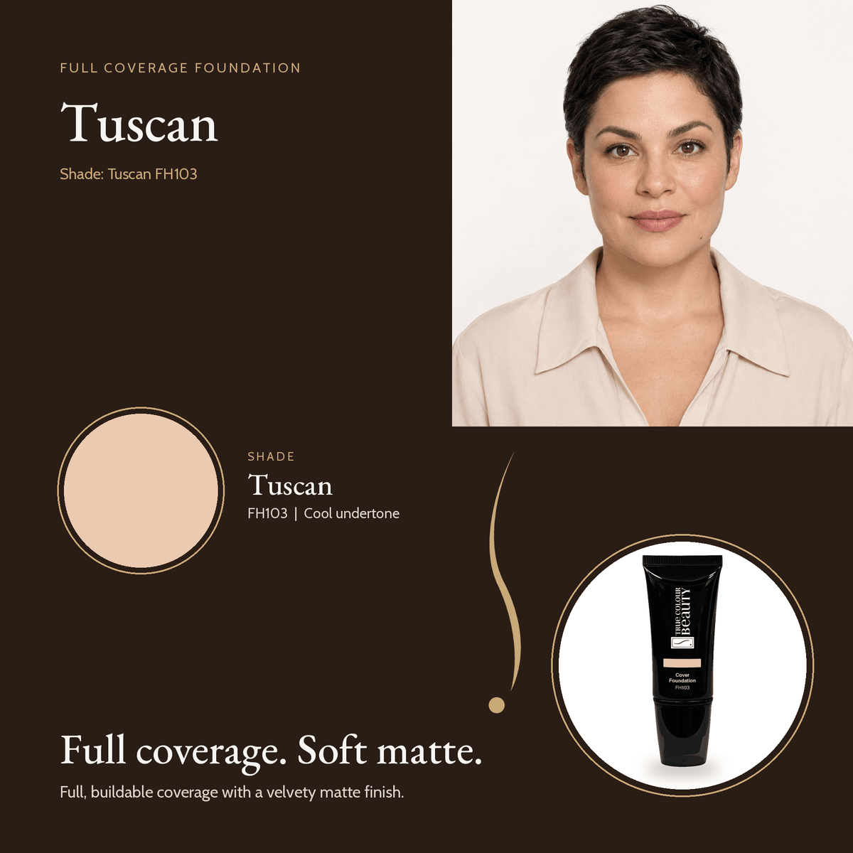 Tuscan FH103 shade swatch and tube, cool undertone