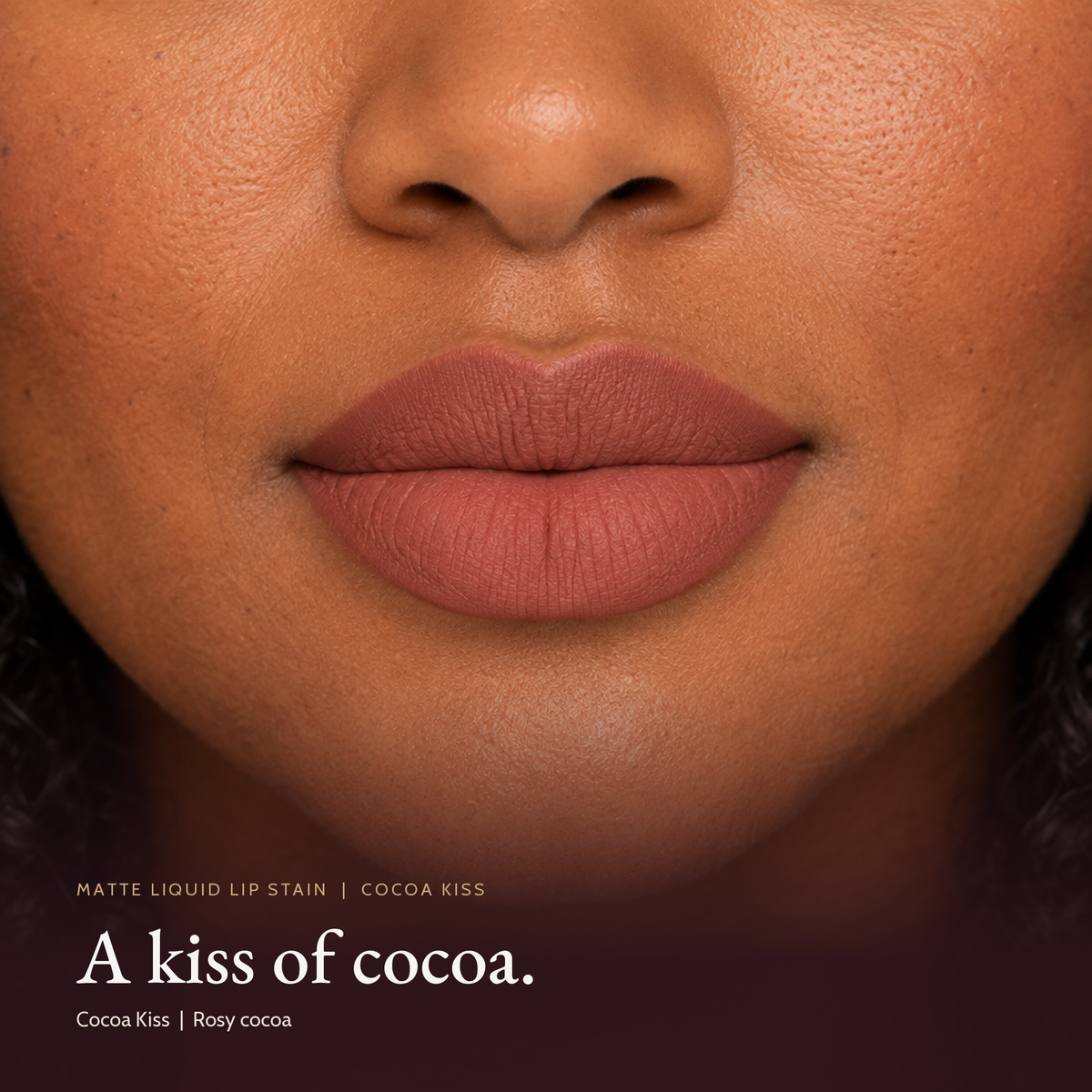 Model wearing Matte Liquid Lip Stain - Cocoa Kiss
