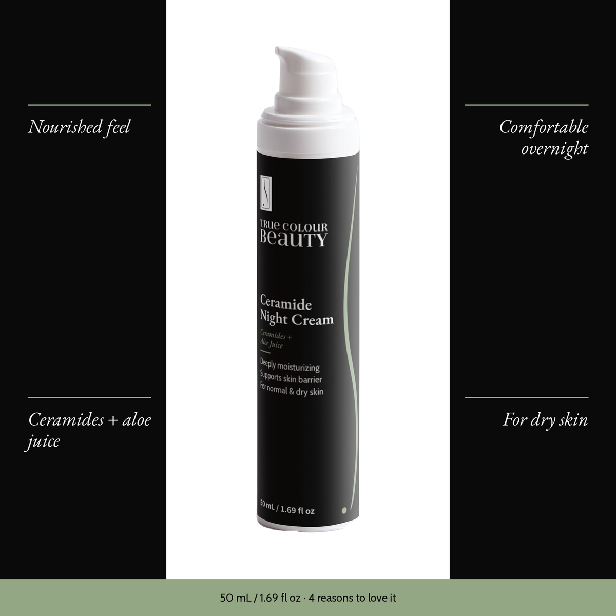 Ceramide Night Cream with four benefits: nourished feel, comfortable overnight, ceramides + aloe juice, for dry skin