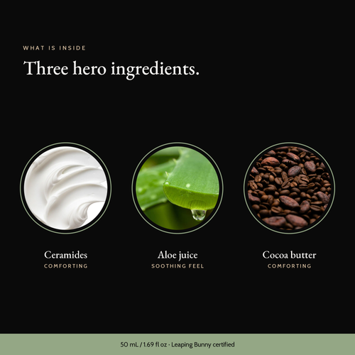 Three hero ingredients in Ceramide Night Cream: ceramides, aloe juice, cocoa butter