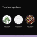 Three hero ingredients in Calming Eye Cream: hemp seed oil, hyaluronic acid, horse chestnut