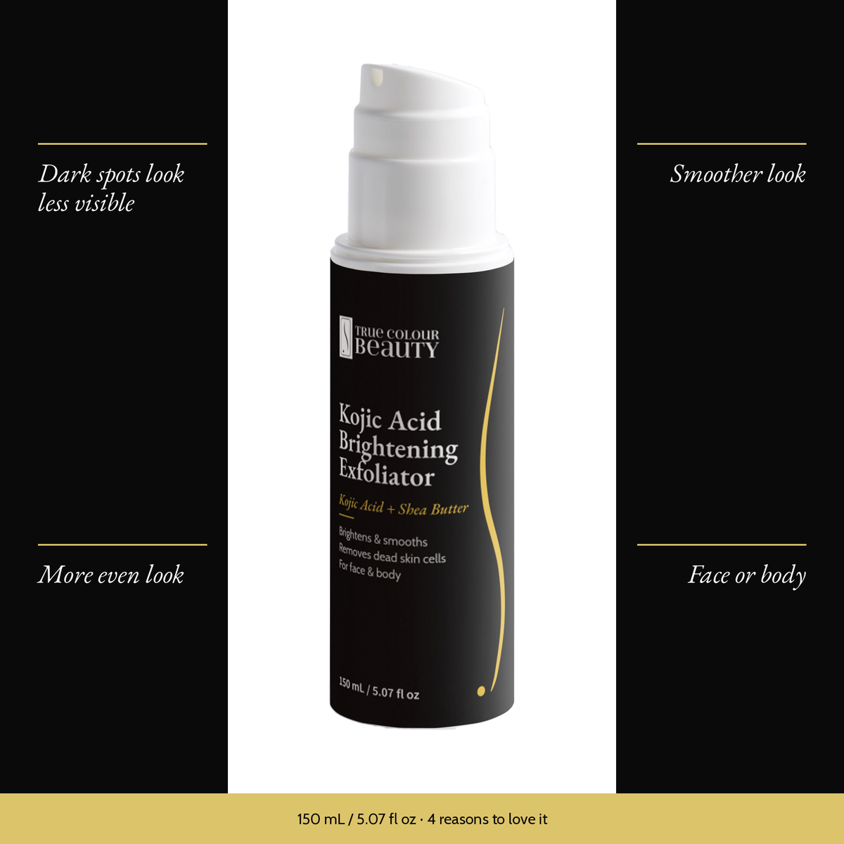 Kojic Acid Brightening Exfoliator with four benefits: dark spots look less visible, smoother look, more even look, face or body