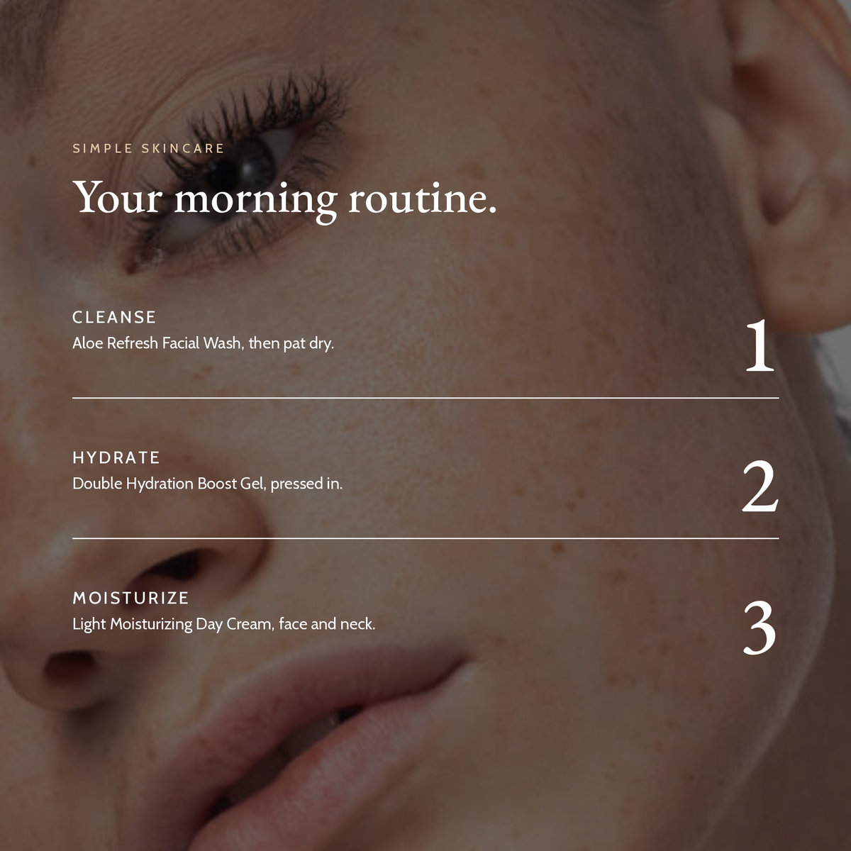 Your morning routine with Light Moisturizing Day Cream