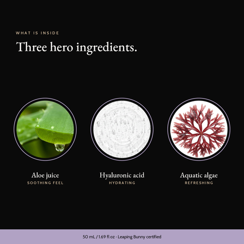 Three hero ingredients in Sensitive Skin Overnight Cream: aloe juice, hyaluronic acid, aquatic algae