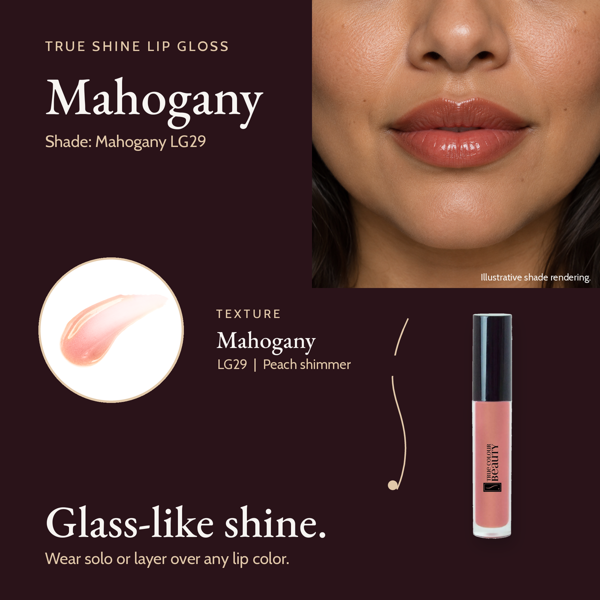 True Shine Lip Gloss Mahogany LG29 shade and swatch