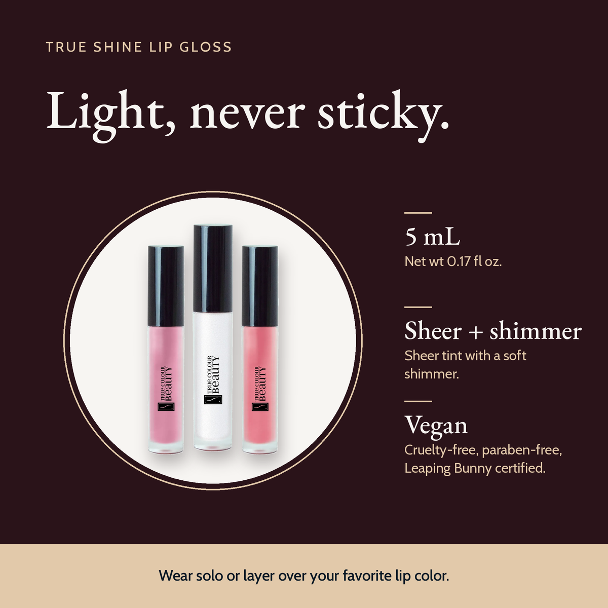 True Shine Lip Gloss - 16 Shades