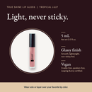 True Shine Lip Gloss, Tropical LG27 product details and size